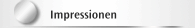 Impressionen